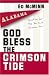 God Bless the Crimson Tide: Devotions for the Die-Hard Alabama Fan