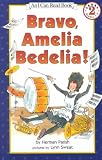 Bravo Amelia Bedelia (I Can Read) Bravo Amelia Bedelia