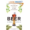 Beer Is Proof God Loves Us: Reaching for the Soul of Beer and Brewing (FT Press Science)