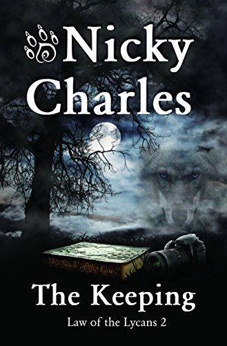 The Keeping (Sequel to The Mating) (Law of the Lycans Book 4)