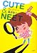 CUTE & NEET