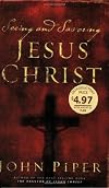 Seeing And Savoring Jesus Christ