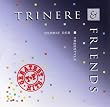 Trinere & Friends Greatest Hits