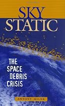 Sky Static: The Space Debris Crisis