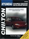 Hyundai Accent, Elantra, Excel Scoupe, Sonata and Tiburon (1994-98) (Chilton Total Car Care)