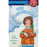 The Snowball (Step-Into-Reading, Step 1)