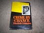 Crime by chance
