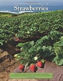 Integrated Pest Management for Strawberries, 2nd Edition