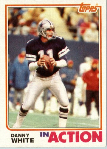 1982 Topps # 330 Danny White Dallas Cowboys Football Card - In Protective Screwdown Display Case!