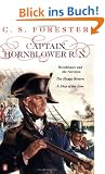 Captain Hornblower R.N: "Hornblower and the 'Atropos'", "The Happy Return", "A Ship of the Line"