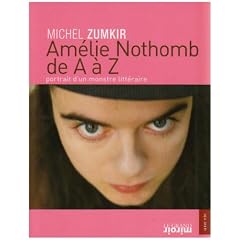 Am�lie Nothomb de A � Z : Portrait d'un monstre litt�raire