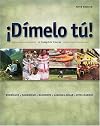 ¡Dímelo tu!