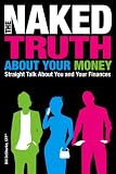 The Naked Truth About Your Money