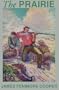 The Prairie: A Tale (The Leatherstocking Tales)(Library Edition)
