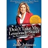 Don't Take My Lemonade Stand: An American Philosophy