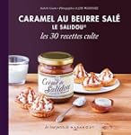Caramel au beurre sal� Le Salidou, le...