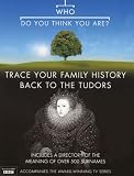 Who Do You Think You Are?: Trace Your Family History Back to The Tudors: Bk. 3