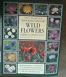 The Hamlyn photographic guide to the wild flowers of Britain & Northern Europe