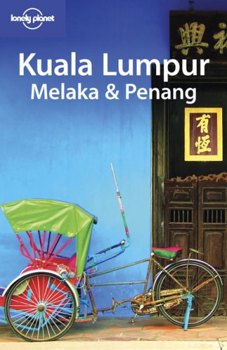 City Travel Guides Discounted  Books : Kuala Lumpur Melaka and Penang (Lonely Planet Country & Regional Guides)