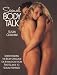 Sexual Body Talk: Understanding the Body Language of Attraction from First Glance to Sexual Happiness