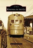 Kenosha on the Go (Images of Rail: Wisconsin)