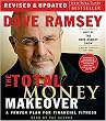 The Total Money Makeover: A Proven Plan for Financial Fitness