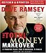 The Total Money Makeover: A Proven Plan for Financial Fitness