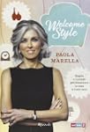 Welcome style. Regole e consigli per...