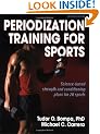 Periodization Training for Sports: Science-Based Strength and Conditioning Plans for 17 Sports