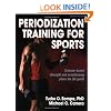 Periodization Training for Sports: Science-Based Strength and Conditioning Plans for 17 Sports