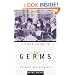 A Field Guide to Germs, Revised and Updated Edition