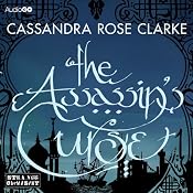 The Assassin's Curse | [Cassandra Rose Clarke]