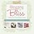 Blogging for Bliss: Crafting Your Own Online Journal: A Guide for Crafters, Artists & Creatives of all Kinds