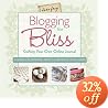 Blogging for Bliss: Crafting Your Own Online Journal: A Guide for Crafters, Artists & Creatives of all Kinds
