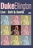 Duke Ellington Live - Soft & Gentle [2005]