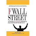 F Wall Street (Joe Ponzio's No-Nonsense Approach to Value Investing for the Rest of Us) (Paperback)