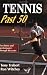 Tennis Past 50 (Ageless Athlete Series)