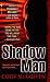 Shadow Man