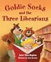Goldie Socks and the Three Libearians