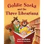 Goldie Socks and the Three Libearians