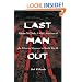 Last Man Out: Glenn McDole, USMC, Survivor of the Palawan Massacre in World War II
