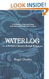Waterlog: A Swimmer's Journey Through Britain