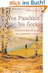 Von Puschkin bis Gorki: Dichterische...
