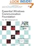 Essential Windows Communication Foundation (WCF): For .NET Framework 3.5