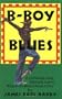 B-Boy Blues (A B-Boy Blues Novel #1)