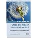 Chronisch krank? Heile dich selbst!: Das ganzheitliche Ern�hrungsprogramm