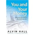 You and Your Money (Mastering The Emotions Behind The Numbers) (Reprint) (Paperback)