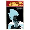 Argentina, Argentina...