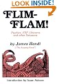 Flim-Flam! Psychics, ESP, Unicorns, and Other Delusions