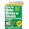 The How to Make Money in Stocks Complete Investing System: Your Ultimate Guide to Winning in Good Times and Bad